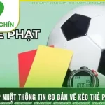 cap nhat so luoc ve keo the phat bong da