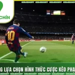 nhung lua chon hinh thuc cuoc keo phat goc